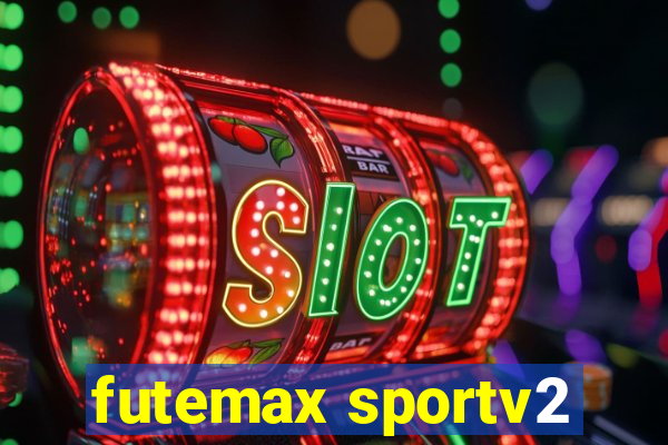 futemax sportv2